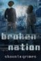 [Viral Nation 01] • Broken Nation